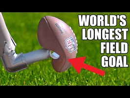 World's Longest Field Goal- Robot vs NFL Kicker