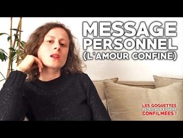 Message personnel (l'amour confiné) - Les Goguettes (en trio mais à quatre)