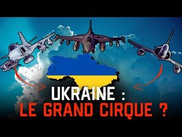 UKRAINE : LE GRAND CIRQUE ?