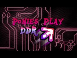 Ponies Play DDR - Tournament Edition Lineout