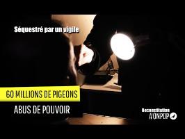 60 Millions de pigeons : abus de pouvoir