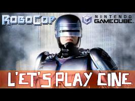 Let's play du ciné - Robocop Aratanaru Kiki - Gamecube