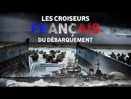 Les croiseurs français du Débarquement. 6 juin 1944.