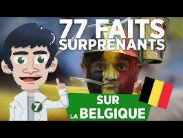 27 FAITS SURPRENANTS SUR LA BELGIQUE !!