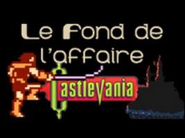 Le Fond De L'Affaire - La série Castlevania