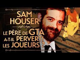 PVR #33 : SAM HOUSER, LE PÈRE DE GTA - SEX, DRUGS AND ROCKSTAR GAMES
