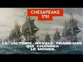 Chesapeake : La victoire navale française qui changea le monde
