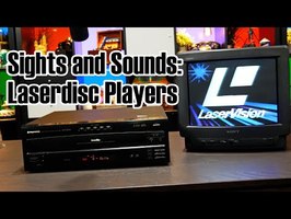 Sights and Sounds: Laserdisc players