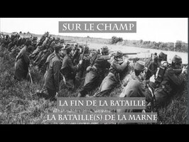 La Fin de la bataille : La Bataille(s) de la Marne