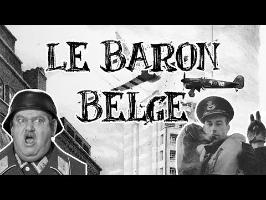 Le Petit Théâtre des Opérations - Le Baron belge