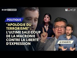 APOLOGIE DU TERRORISME : L'ULTIME SALE COUP DE LA MACRONIE CONTRE LA LIBERTÉ D'EXPRESSION