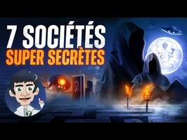 7 Sociétés SUPER SECRÈTES...!