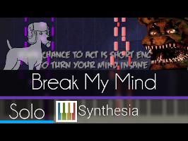 Break My Mind - DA Games - Synthesia HD