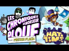 A Hat in Time (Feat. Mister Flech) - Chroniques de Monsieur Plouf