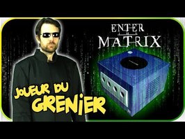 Joueur du grenier - ENTER THE MATRIX