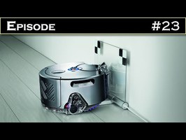 EPISODE 23 : Robot aspirateur Dyson - Réparation de sa station de recharge