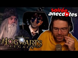 Soirée anecdotes - Best-of #73 (Papy Grenier - Hogwarts Legacy)
