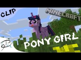 Pony Girl (Minecraft animation)