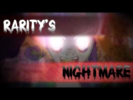 Rarity's Nightmare (PMV)