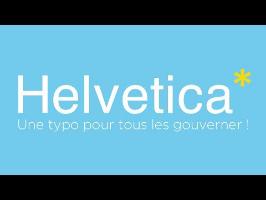 ACG #2 Helvetica, une typo pour tous les gouverner !