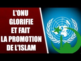 L'ONU GLORIFIE L'ISLAM