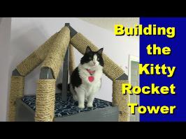Building the Kitty Rocket Tower