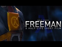 THE FREEMAN - A Half-Life Short Film [S2FM]