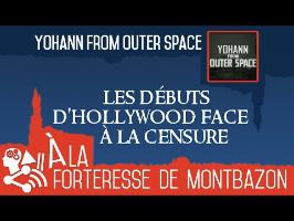 Yohann From Outer Space - Les débuts d'hollywood face à la censure