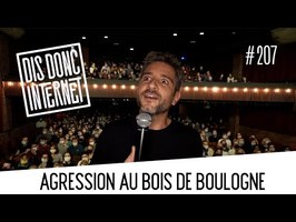 Bois de Boulogne, footballeur et agression // VERINO - Dis Donc Internet #207