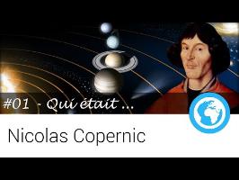#01 - Qui était ... Nicolas Copernic