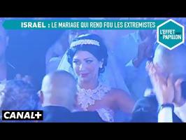 Israël : le mariage qui rend fou les extrémistes - L'Effet Papillon
