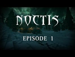 NOCTIS - Episode 1 : Les Psaumes de la Nuit
