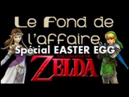 Le Fond De L'Affaire - The Legend of Zelda - Zelda - Easter eggs