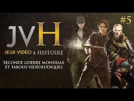 JVH#5 - Seconde Guerre Mondiale et tabous vidéoludiques
