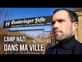 L’horrible histoire du camp nazi de ma ville - HDG #48