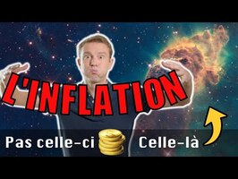 L'INFLATION COSMIQUE