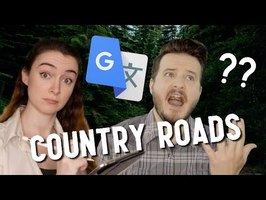 Google Translate Sings: Country Roads (ft. Jared Halley)