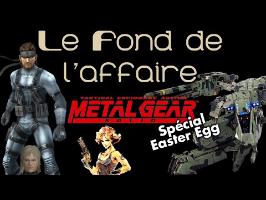 Le Fond De L'Affaire - Metal Gear Easter Egg