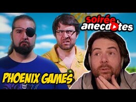 Soirée anecdotes - Best-of #67 (Les jeux Phoenix Games)