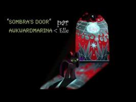 Sombra's Door (AwkwardMarina), [Vostf] Par ColonelLucario BFT