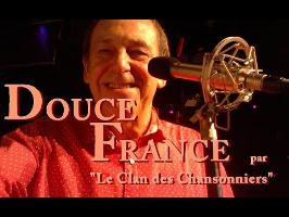 DOUCE FRANCE par Jean Jacques de Launay et Le Clan des Chansonniers