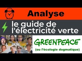 Électricité verte selon Greenpeace: l'écologie dogmatique.