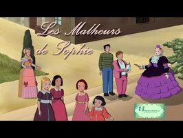 #120 - Les Malheurs de Sophie - Ces dessins animés-là qui méritent qu'on s'en souvienne