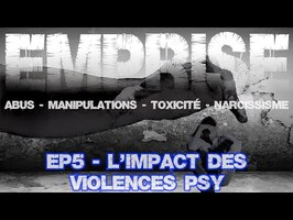 L'impact des violences psy - EMPRISE EP5